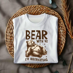 Funny Bear T-Shirt | animal lover shirt | unisex shirt | funny t-shirt | funny animal shirt | gift for him | gift for her