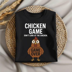 Funny Chicken Game T-Shirt | funny animal shirt | retro shirt | chicken gifts | best selling t-shirt | unisex shirt | funny game shirt