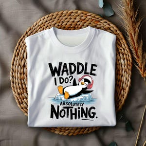 Funny Penguin T-Shirt | animal lover shirt | unisex shirt | funny t-shirt | funny animal shirt | gift for him | gift for her