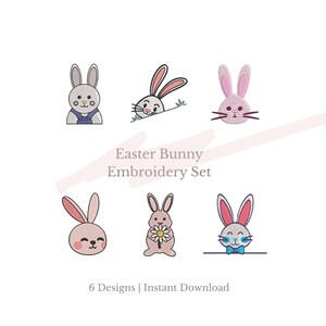 Easter Bunny Embroidery Set, 6 Cute Designs, Digital Download, Instant Machine Embroidery
