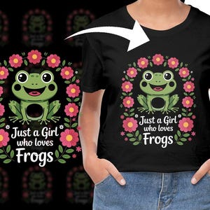 Just a Girl Who Loves Frogs PNG, Cute Frog Digital Download, Frog Lover Clipart, Animal Lover Gift, Instant Download, Digital Art