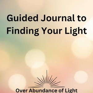 Guided Grief Journal - Finding Your Light