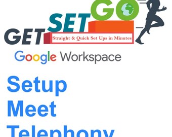 Get, Set, Go with Google Workspace: Master Meet Audio & Telephony Setup in Minutes