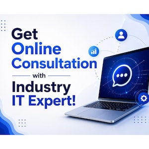 May include: A laptop displaying a blue screen with a speech bubble icon, and the text "Get Online Consultation with Industry IT Expert!" in blue and white. The image has a white and blue background with graphic elements.