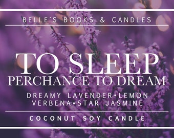 PRE-ORDER: To Sleep Coconut Soy Candle | Shakespeare Candle | Floral Scent | Vegan