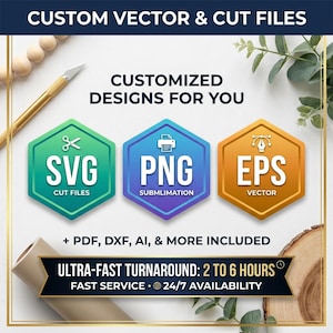 Servicio de vectorización personalizado, conversión de fotos a SVG, conversión de imágenes a vectores, rediseño de logotipos para Cricut, PNG, EPS, DXF, entrega rápida en 2-6 horas.