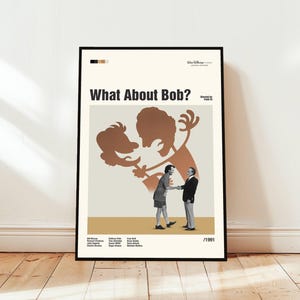 What About Bob? Poster / Movie Poster / Midcentury Modern Art / Minimalist Art / Vintage Print /  Retro Modern Poster / Gift for him