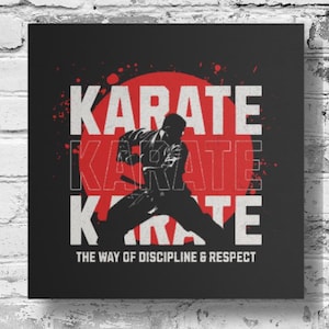 Karate Canvas Wall Art, Inspirational Martial Arts Decor, The Way of Discipline and Respect, Dojo & Gym Wall Art, Gift for Sensei