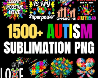 Pacote de sublimação para conscientização do autismo com mais de 1500 imagens PNG | Designs para camisetas, canecas e copos térmicos sobre autismo | Download digital para uso comercial