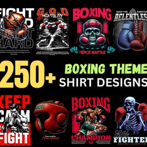 Puede incluir: Una colección de diseños de camisetas con temática de boxeo. La imagen presenta varias ilustraciones, incluyendo guantes de boxeo, calaveras y boxeadores en acción. El texto incluye "Fight Hard", "God Mentality", "Boxing", "Keep the Relentless", "250+ Boxing Theme Shirt Designs", "Keep Calm to Fight", "Champion" y "Elite Fighter".