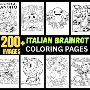 200+ Pages / Brainrot Coloring Pages / Italian Brainrot/ Digital Download/ Kids Coloring Activity/ Coloring Pages/ Brainrot Coloring Sheets