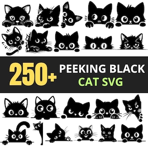 Puede incluir: Ilustraciones de gatos negros asomándose por encima de una línea. El texto "250+ Peeking Black Cat SVG" en amarillo y verde. Los gatos tienen diferentes expresiones, ideal para proyectos de diseño digital y manualidades.