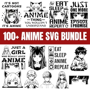 May include: A collection of black and white anime-themed SVG designs. The designs include anime characters, text phrases like "Eat Sleep Anime Repeat," and the text "100+ Anime SVG Bundle."