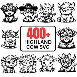 May include: Black and white illustrations of Highland cows in various poses. Some cows wear a cowboy hat, play a guitar, or have bows. The image includes the text "400+ HIGHLAND COW SVG" in a red and black rectangle.