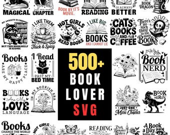 500+ Book Lover SVG Bundle | Reader & Bookish Quotes SVG | Bookworm Reading SVG | Cricut Silhouette Commercial Use