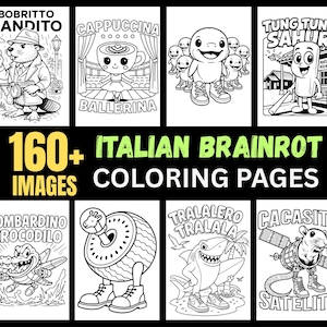 160+ Pages / Brainrot Coloring Pages / Italian Brainrot/ Digital Download/ Kids Coloring Activity/ Coloring Pages/ Brainrot Coloring Sheets