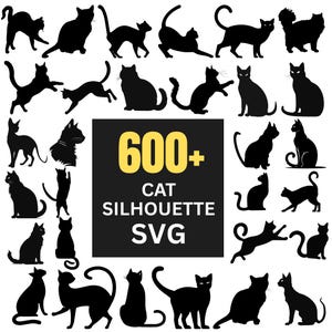 May include: A collection of black cat silhouettes in various poses, including standing, sitting, and leaping. The image includes the text "600+ CAT SILHOUETTE SVG" in yellow and white, indicating a digital design resource.