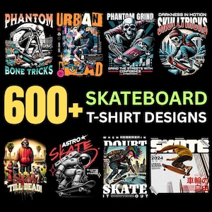 Puede incluir: Una colección de diseños de camisetas con temática de skate. Los diseños presentan calaveras, patinadores y escenas urbanas. El texto incluye "Phantom Urban", "Bone Tricks", "Phantom Grind", "Skulltricks", "Astro Skate" y "Skate It Out". La imagen también muestra "600+ Skateboard T-Shirt Designs".