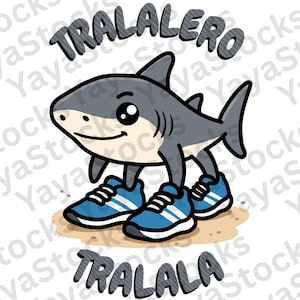 May include: A cartoon shark with gray and white coloring, wearing blue sneakers with white stripes. The image includes the text "TRALALERO" above the shark and "TRALALA" below.