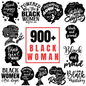 Peut inclure: Plusieurs graphiques noirs et blancs avec des messages positifs. Les motifs incluent des phrases comme « Black Girl Magic » et « Embrace Your Roots ». Le motif central indique « 900+ Black Woman » dans un rectangle rouge.