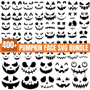 May include: A collection of over 400 black and white pumpkin face designs. The faces have various expressions, including smiling, angry, and spooky. The text "400+ PUMPKIN FACE SVG BUNDLE" is displayed in orange.