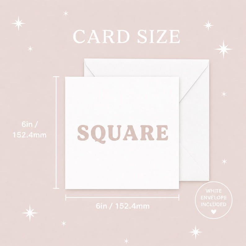 Op de afbeelding: Een vierkante witte wenskaart met het woord SQUARE in lichtbruine letters. De kaart meet 152,4 mm bij 152,4 mm en wordt geleverd met een witte envelop. De tekst CARD SIZE staat erboven weergegeven met bijbehorende maatlijnen.