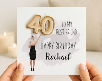 Personalised 40th Birthday Card to Best Friend | Friend 40th Birthday Card | 40th Card for Best Friend