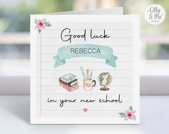 Personalised Good Luck in Your New School Card | First Day Back at School/College | Secondary School/High School | Girl's Keepsake