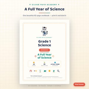 May include: A Grade 1 Science workbook from Silver Path Academy titled A Full Year of Science. The cover features a cartoon fox, 40 lessons, 80 practice pages, and various science icons including a magnet, plant, turtle, and magnifying glass.