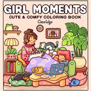 coco wyo digital, Girl Moments Colouring Books for adults, 40 Digital Colouring Pages, PDF Download, Cute and Comfy Colouring, bobbie goods