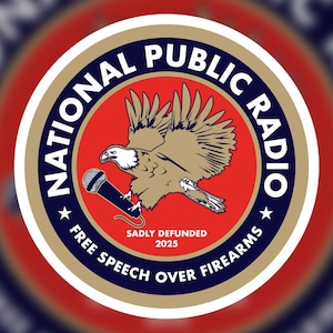 NPR Parody Sticker – Free Speech Over Firearms, Political Satire