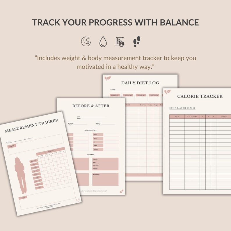 May include: A set of four printable health tracking sheets featuring the text TRACK YOUR PROGRESS WITH BALANCE, DAILY DIET LOG, CALORIE TRACKER, BEFORE & AFTER, and MEASUREMENT TRACKER. The pages include grids, tables, and a human silhouette icon.