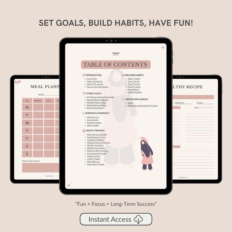 May include: Three digital tablet screens displaying a wellness planner with a table of contents, meal planner, and healthy recipe page. The text reads SET GOALS, BUILD HABITS, HAVE FUN! and Fun + Focus = Long-Term Success with an Instant Access button.