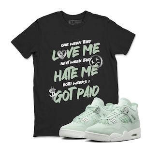 I Got Paid Sneaker Tee - Unisex Sneaker Shirts To Match Jordans 4s Abundance AJ4 Seafoam
