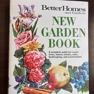 Better Homes and Gardens New Garden Book - 1968 Edition - Classic Gardening Book - Collectible - Ring Binder Book - FREE SHIPPING