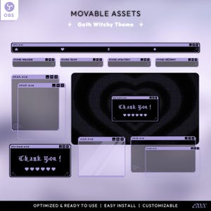 May include: A set of customizable, movable assets for streaming on OBS. The assets are designed in a goth witchy theme with a black and purple color scheme. The assets include a chat window, a donation window, a subscriber window, a follower window, a camera window, and a thank you window. The assets are optimized for easy installation and use.