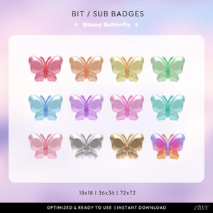 Puede incluir: Una colección de doce diseños de mariposas brillantes en varios colores, incluyendo rosa, naranja, amarillo, verde, azul, morado, plateado, dorado y un degradado arcoíris. El texto "BIT / SUB BADGES" y "Glossy Butterfly" están en la parte superior. La imagen también incluye los tamaños 18x18, 36x36 y 72x72.