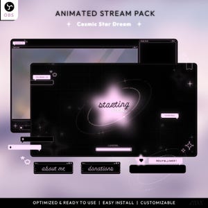 Może przedstawiać: Animowany pakiet streamingu dla OBS z motywem kosmicznego snu o gwiazdach. Pakiet zawiera ekran startowy, powiadomienie o nowym obserwatorze, przycisk darowizn i przycisk „O mnie”. Projekt zawiera czarne tło z różowymi i białymi akcentami.