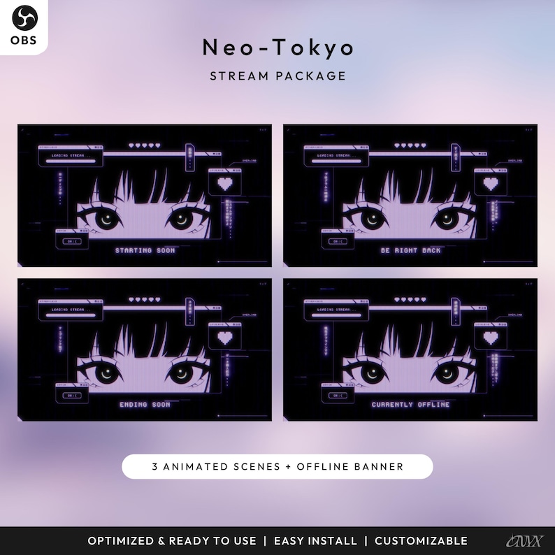 May include: A digital stream package titled "Neo-Tokyo" with four animated scenes featuring anime-style eyes. The scenes display text such as "Starting Soon" and "Be Right Back" in a purple and black color scheme. Includes an offline banner.