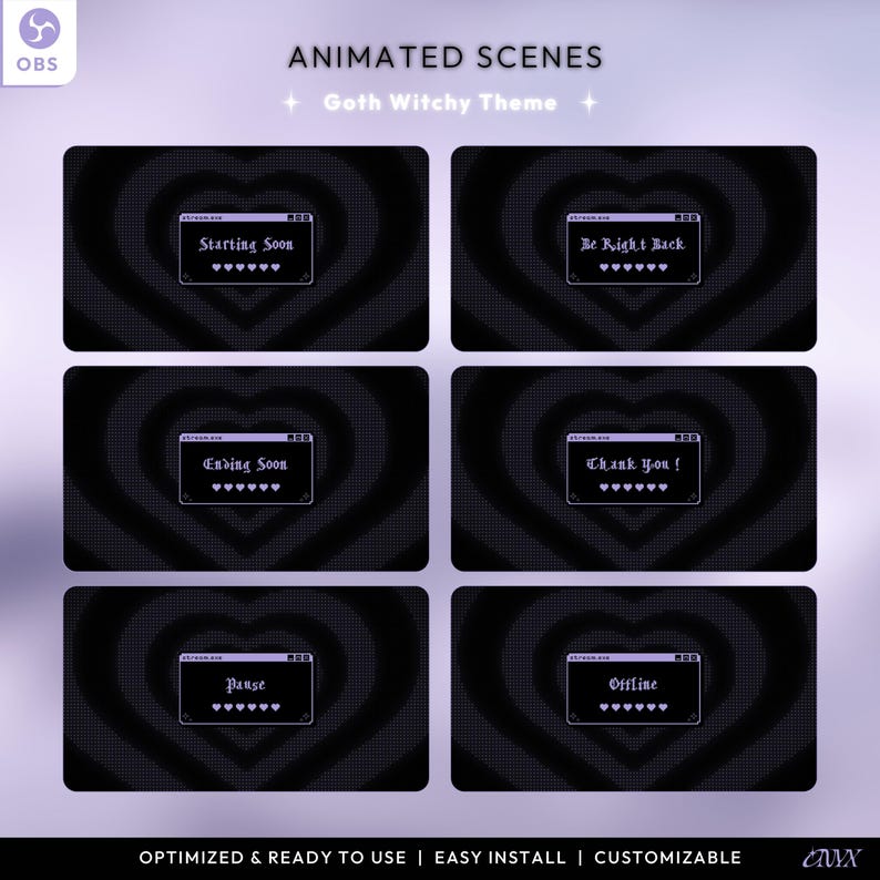 May include: Animated scenes for streaming, featuring a goth witchy theme. The scenes include "Starting Soon", "Be Right Back", "Ending Soon", "Thank You!", "Pause", and "Offline". Each scene has a black background with a heart-shaped pattern and a white window with text.