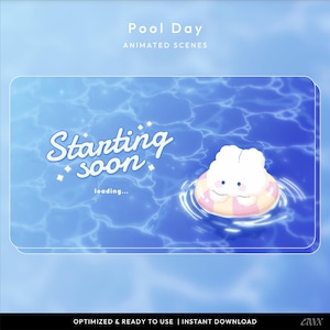 Puede incluir: Un gráfico digital con un fondo de agua azul que incluye el texto Pool Day, ANIMATED SCENES, Starting soon y loading. Un personaje blanco y esponjoso flota en un flotador de rayas rosas y blancas sobre la superficie del agua.