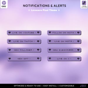 May include: A digital graphic with the text "NOTIFICATIONS & ALERTS" and "Lovecore Pixel Theme." It features pixelated purple notification buttons with phrases like "LIVE ON YOUTUBE!" and "FOLLOW ON INSTA!" The OBS and TikTok Live Studio logos are visible.