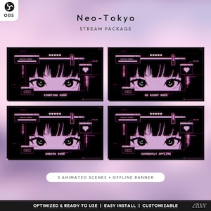 Może przedstawiać: Pakiet streamingu sztuki cyfrowej zatytułowany "Neo-Tokyo" z czterema animowanymi scenami. Każda scena zawiera oczy w stylu anime i tekst: "Starting Soon", "Be Right Back", "Ending Soon" i "Currently Offline". Pakiet zawiera 3 animowane sceny.