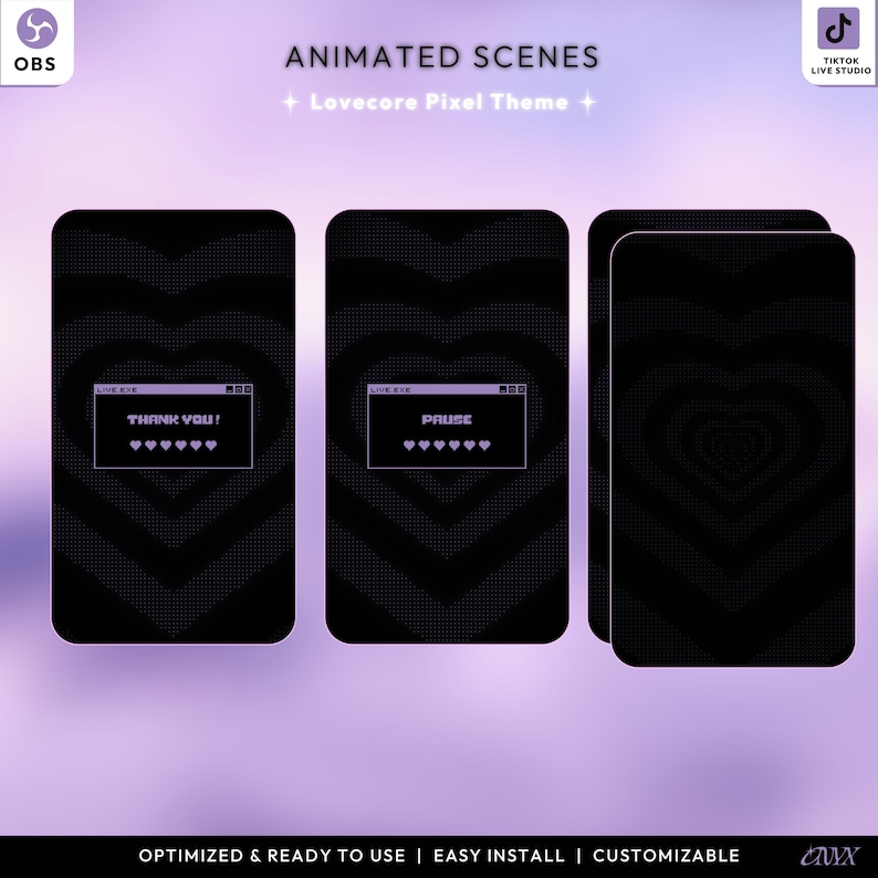 May include: Animated scenes with a Lovecore Pixel Theme. The image shows three dark screens with a heart pattern. Two screens display text boxes with the words "THANK YOU!" and "PAUSE" and heart icons. The bottom of the image reads "OPTIMIZED & READY TO USE | EASY INSTALL | CUSTOMIZABLE".