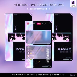 Puede incluir: Superposiciones de transmisión en vivo verticales con un tema de Cyber Girlfriend. El diseño presenta un fondo negro con ojos de estilo anime y texto que dice "THE STREAM WILL BE RIGHT BACK" y "THE STA SO". Las superposiciones están optimizadas y listas para usar.