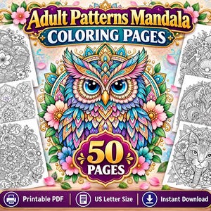 以下が含まれることがあります： 中央にカラフルなフクロウのイラストと花々が描かれた、Adult Patterns Mandalaの塗り絵デジタルコレクション。USレターサイズの50ページで構成され、印刷可能なPDFとして即座にダウンロードして利用できる。