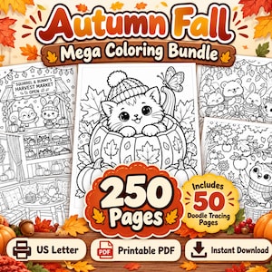 May include: An Autumn Fall Mega Coloring Bundle featuring 250 pages and 50 doodle tracing pages. The collection includes black and white line art of a kitten in a pumpkin, a squirrel and bunny market, and an owl, with text labels in English.
