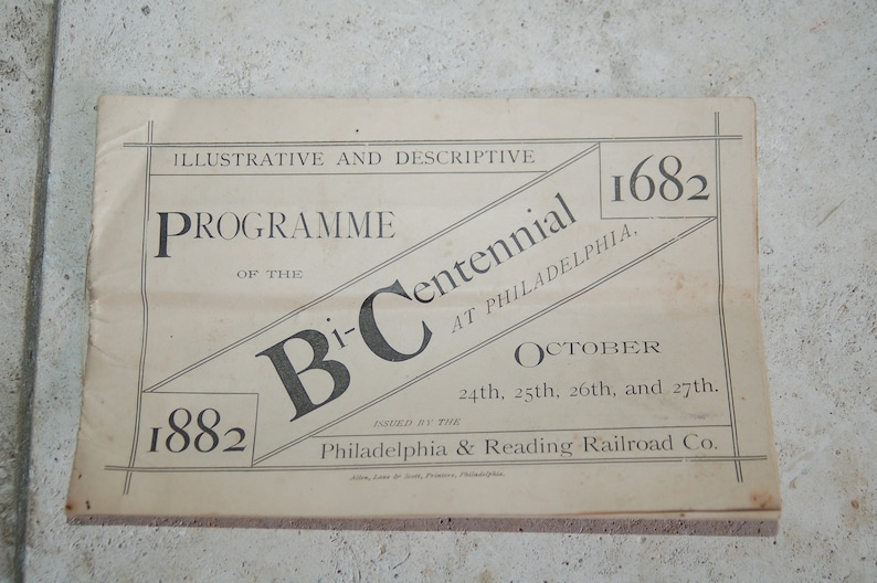 1882 Bi-Centennial Celebration at Philadelphia 14 pps Illustrative and Descriptive Programme Issued by Philadelphia & Reading Railroad Co. image 1