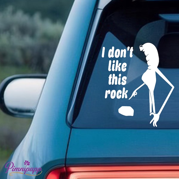 I don't like this rock Vinyl Decal,Car/Laptop/Window/Glassware Decal,Marcus the Worm Decor,Funny Sticker,Auto Accessory,Gift for Friends