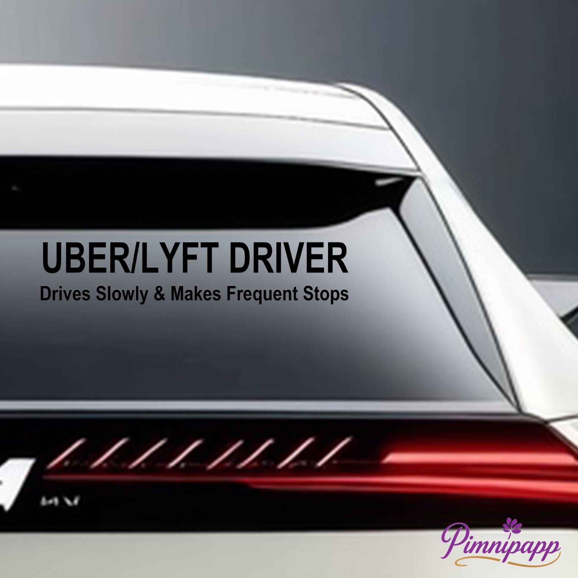 Uber Bumper Sticker Uber/lyft Driver Vinyl Decal, Car/bumper/window Sticker, Drives Slowly ...